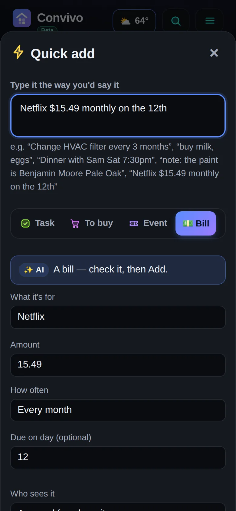 Agregar rápido entiende “Netflix $15.49 monthly on the 12th” como una cuenta mensual, ya completada